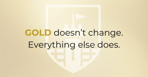 Gold does not change everything else does